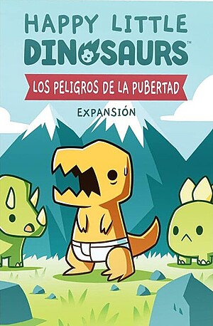 Los Peligros de la Pubertad - Happy Little Dinosaurs