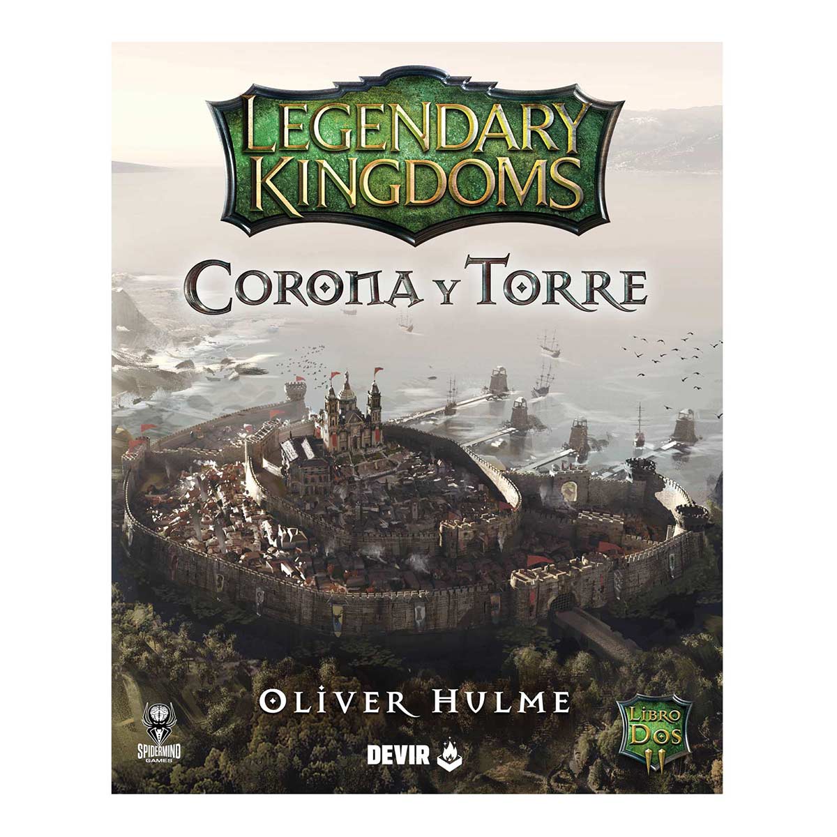 Corona y Torre – Legendary Kingdoms Corona y Torre - Legendary Kingdoms