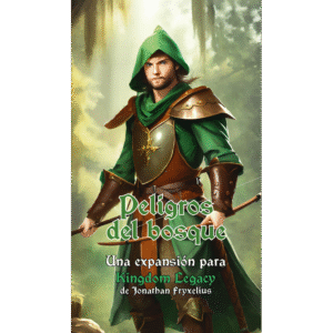 Peligros del Bosque - Kingdom Legacy