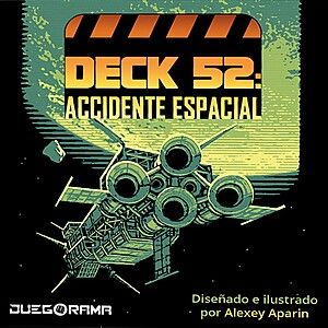 DECK 52: Accidente espacial