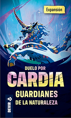 Guardianes de la Naturaleza - Duelo por Cardia
