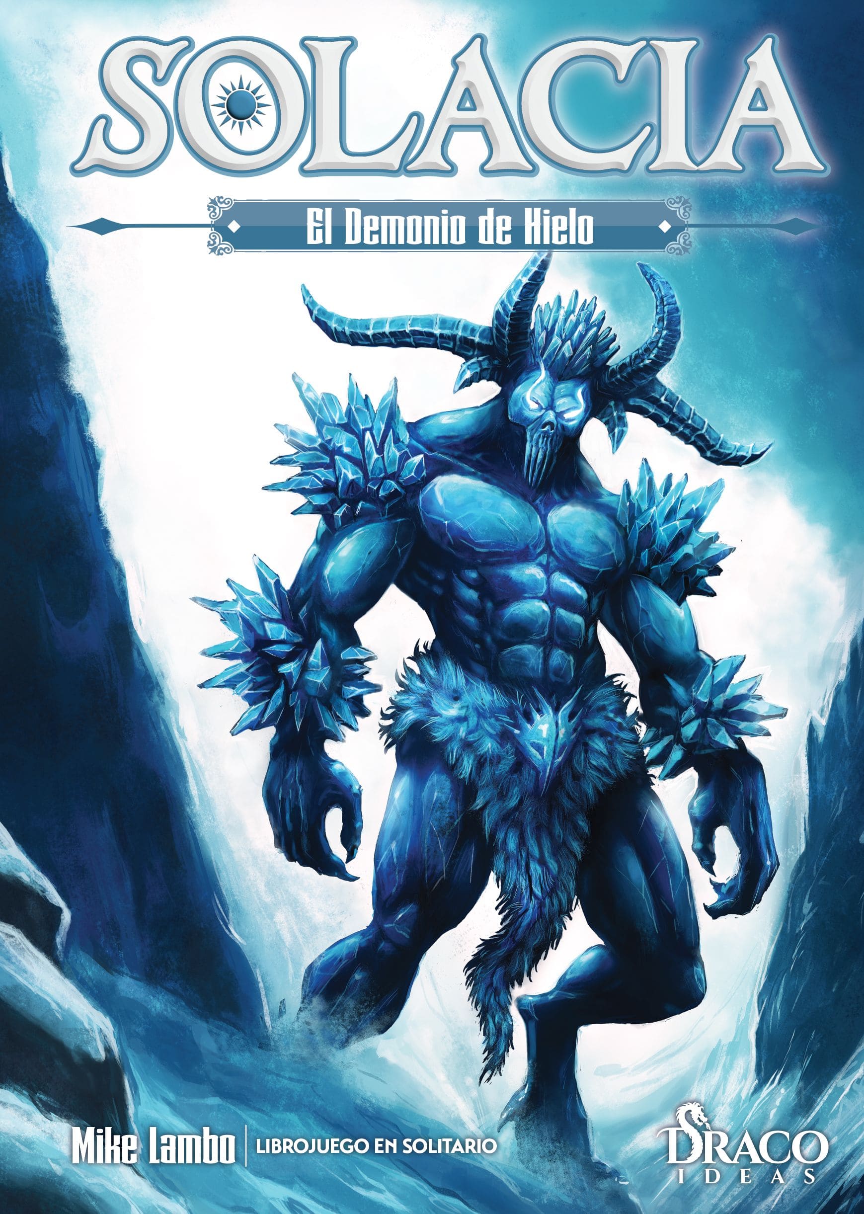 El Demonio de Hielo – Solacia II El Demonio de Hielo - Solacia II