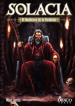 El Hechicero de la Perdición - Solacia I